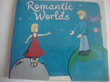 ROMANTIC WORLDS