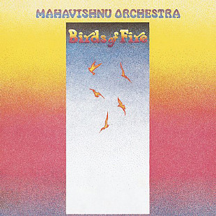 Mahavishnu Orchestra ‎– Birds Of Fire (made in USA)
