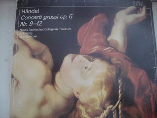 HANDEL CONCERTI GROSSI OP.6 NR.9-12