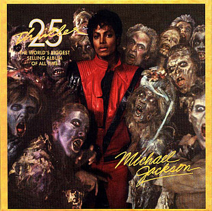 Michael Jackson ‎– Thriller 25 (Шестой студийный альбом 1982 года)