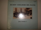 BUDDY CHILDDERS BIG BAND-Just Buddys 1985 USA Jazz Big Band