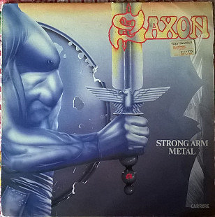 Saxon ‎ (Strong Arm Metal) 1984. (LP). 12. Vinyl. Пластинка. France.