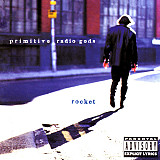 Primitive Radio Gods 1996 Rocket (ФИРМ)