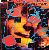 Fred Frith / John Zorn ‎2000 "The Technology Of Tears" And Other Music For Dance And Theatre (RUS)