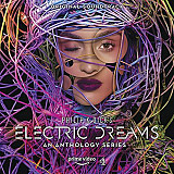 Original Motion Picture Soundtrack / Philip K. Dick's Electric Dreams: An Anthology Series. 2018. (L