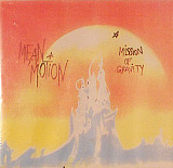 Mean Motion ‎– Mission Of Gravity