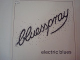 BLUESSPRAY- Electric Blues 1985 Germ Blues Rock, Rock & Roll