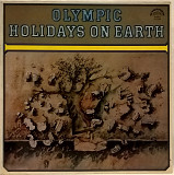 Olympic (Holidays On Earth) 1979. (LP). 12. Vinyl. Пластинка. Czechoslovakia