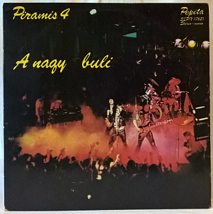 Piramis (Piramis IV. A Nagy Buli) 1979. (LP). 12. Vinyl. Пластинка. Hungary. 1st Press.