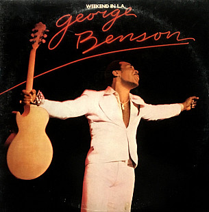 George Benson ‎– Weekend In L.A.