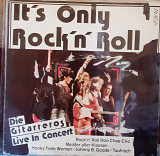 Пластинка Die Gitarreros ‎– It's Only Rock'N' Roll - Die Gitarreros Live In Konzert.