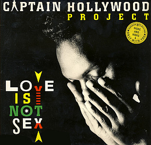 Captain Hollywood Project - Love Is Not Sex (1993) (2xLP) EX+/NM/NM
