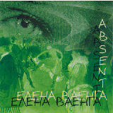 Елена Ваенга ‎– Absenta (Студийный альбом 2007 года)