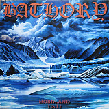 Bathory ‎ (Nordland I-II) 2002, 2004. (2LP). Vinyl. Пластинки. Europe. S/S. Запечатанное.