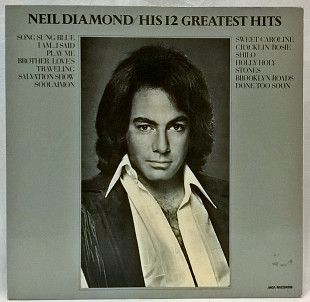 Neil Diamond (His 12 Greatest Hits) 1966-74. (LP). 12. Vinyl. Пластинка. Germany.