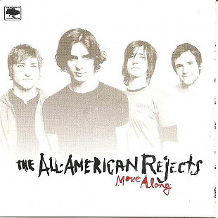 The All-American Rejects ‎– Move Along 2005 (Второй студийный альбом