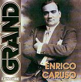 Enrico Caruso ‎– Grand Collection