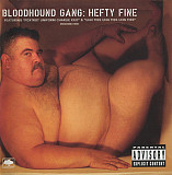 Bloodhound Gang ‎– Hefty Fine 2005 (Четвёртый студийный альбом)