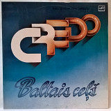 ВИА Credo / Кредо (Baltais Cels) 1983-85. (LP). 12. Vinyl. Пластинка. Латвия.