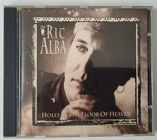 RIK ALBA Holes In The Floor Of HEAVEN. CD №7014700022 ОРИГИНАЛ! 1992