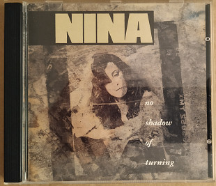 R.E.X. Records NINA no shadow of turning SPСN7901421274 1991. ОРИГИНАЛ НОВЫЙ