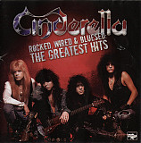 Cinderella ‎– Rocked, Wired & Bluesed: The Greatest Hits (Сборник 2005 года)
