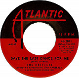 The Drifters ‎– Save The Last Dance For Me