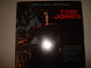 TOM JONES-I who have nothing 1970 USA Pop Vocal
