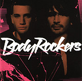BodyRockers ‎– BodyRockers 2005 (Первый студийный альбом)