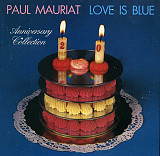 Paul Mauriat ‎– Love Is Blue - Anniversary Collection (Сборник 1988 года)
