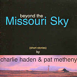 Charlie Haden & Pat Metheny CD 1997 Beyond The Missouri Sky (Jazz)