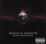 Angels & Airwaves ‎– We Don't Need To Whisper (Студийный альбом 2006 года)