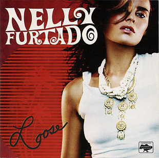 Nelly Furtado ‎– Loose 2006 (Третий студийный альбом)