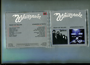 Продаю CD Whitesnake “Ready An’ Willing” – 1980 / “Starkers In Tokyo” – 1997