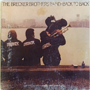 The Brecker Brothers Band* ‎– Back To Back