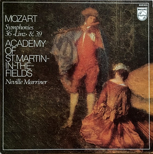 Mozart - Academy Of St. Martin-in-the-Fields, Neville Marriner – Symphonies 36 «Linz» & 39