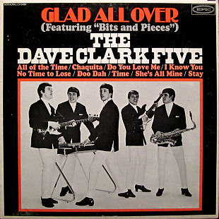 The Dave Clark Five ‎– Glad All Over (made in USA)