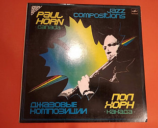Paul Horn ‎– Jazz Compositions / Мелодия C60 20965 002