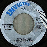 Chairmen Of The Board ‎– Give Me Just A Little More Time