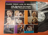 Clark Terry with Marković-Gut Sextet ‎– Live In Belgrade 1982 /PGP RTB ‎– 2120984 , Yugoslavia