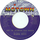 Diana Ross ‎– Ain't No Mountain High Enough