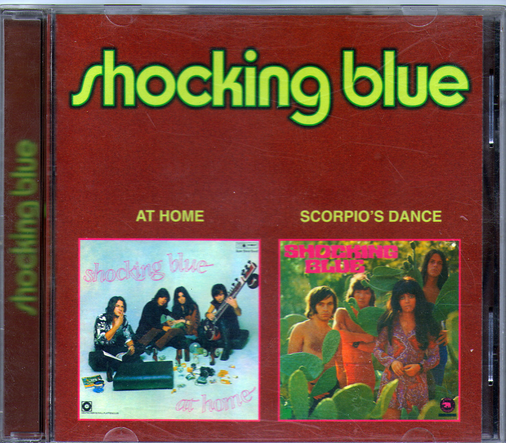 Shocking blue flac. Shocking Blue Scorpio's Dance 1970. Shocking Blue - at Home обложка CD. Shocking Blue at Home 1969. Shocking Blue "3rd album".