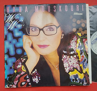 Nana Mouskouri ‎– Why Worry 1986 / Philips 830 492-1, Netherlands