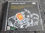 Alfredo Aracil "Adagio con variaciones / Tres imagines de Francesca / Las voces de los ecos"