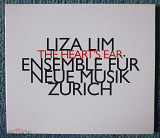 Liza Lim "The Heart’s Ear"