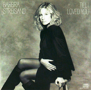 Barbra Streisand 1988 - Till I Loved You (firm)
