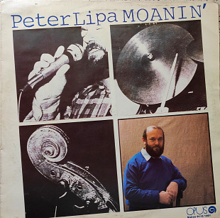 Peter Lipa - Moanin'. Opus 1983