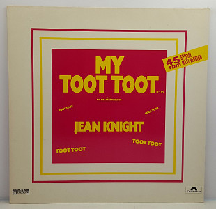 Jean Knight – My Toot Toot MS 12" 45RPM (Прайс 32477)