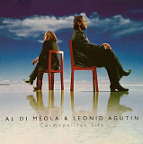 Al Di Meola & Leonid Agutin (Леонид Агутин) ‎– Cosmopolitan Life 2005 (7-ой альбом / совместный)