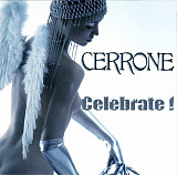Cerrone ‎– Celebrate ! (Студийный альбом 2008 года)